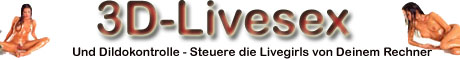 13 3D Livecams und Livegirls in 3D